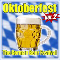 Oktoberfest - The German Beer Festival - La fête de la bière - Vol. 2