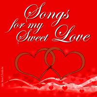 Songs for My Sweet Love