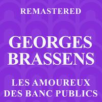 Les amoureux des banc publics (Remastered)