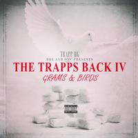 THE TRAPPS BACK 4: GRAMS & BIRDS