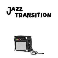 Jazz Transition