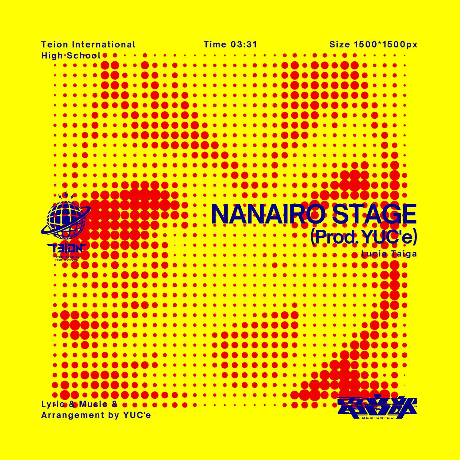 NANAIRO STAGE (Prod. YUC'e)