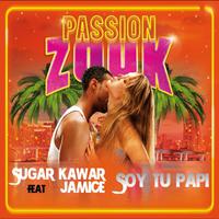 Soy Tu Papi (Passion Zouk)