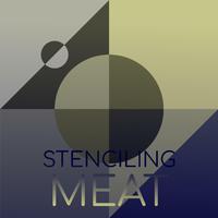 Stenciling Meat