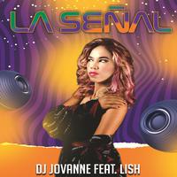 La Señal (feat. Lish)