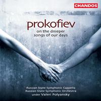 Prokofiev: On the Dnieper & Songs of our Days