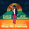 Dave Mason - Dear Mr. Fantasy