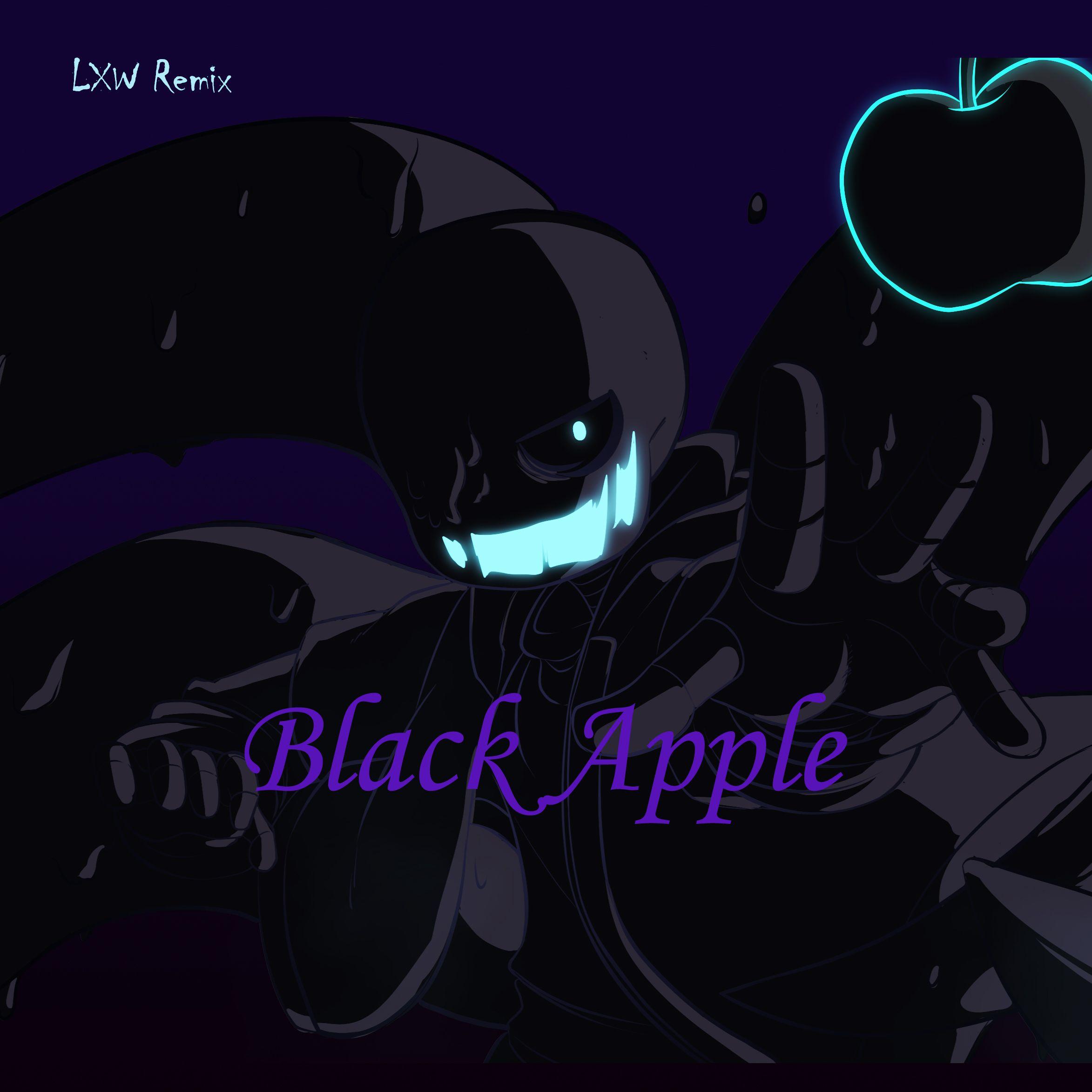 BlackApple - 黑苹果（LXW remix）封面