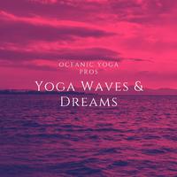 Yoga Waves & Dreams