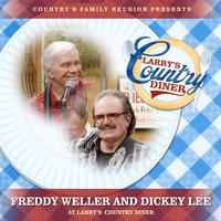 Freddy Weller & Dickey Lee at Larry’s Country Diner (Live / Vol. 1)