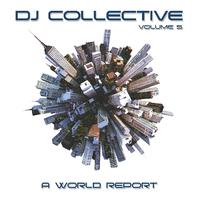 DJ Collective: A World Report, Vol. 5