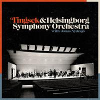 Tingsek & Helsingborg Symphony Orchestra