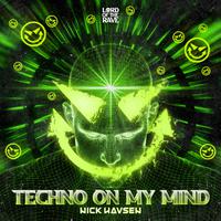 Techno On My Mind