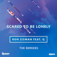 Scared to Be Lonely (The Remixes)