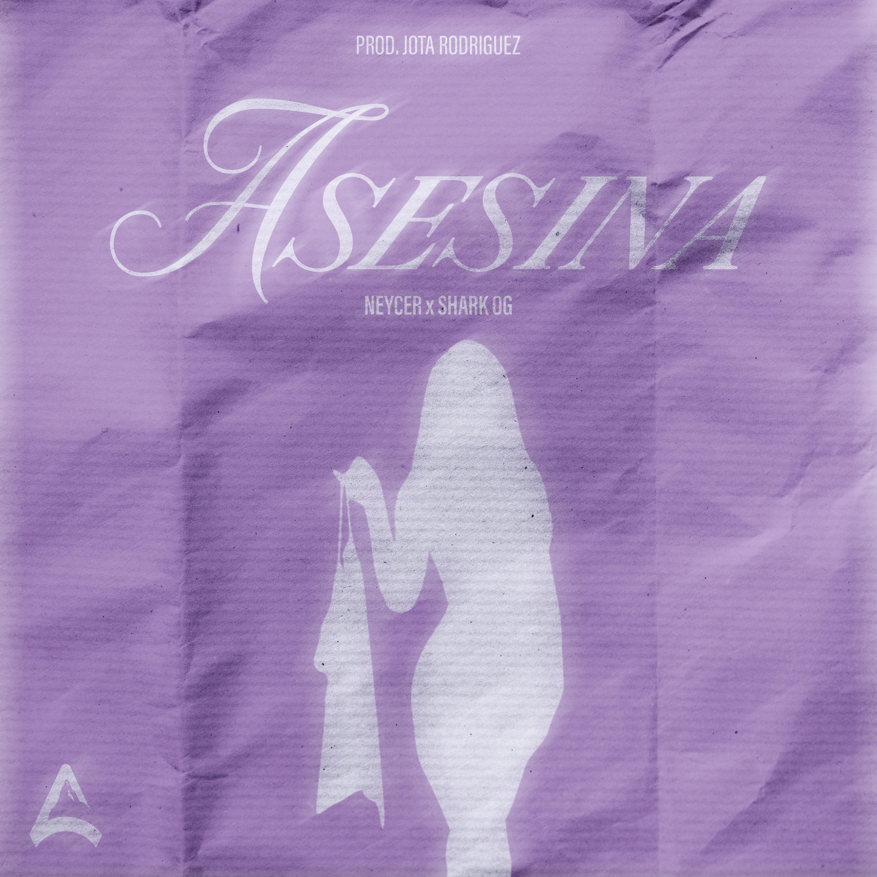 Asesina (feat. Shark OG & Neycer)_Jota Rodriguez_Asesina (feat. Shark OG & Neycer) | 在线播放_Asesina (feat. Shark OG & Neycer)歌词_Asesina (feat. Shark OG & Neycer)下载 | 网易云音乐