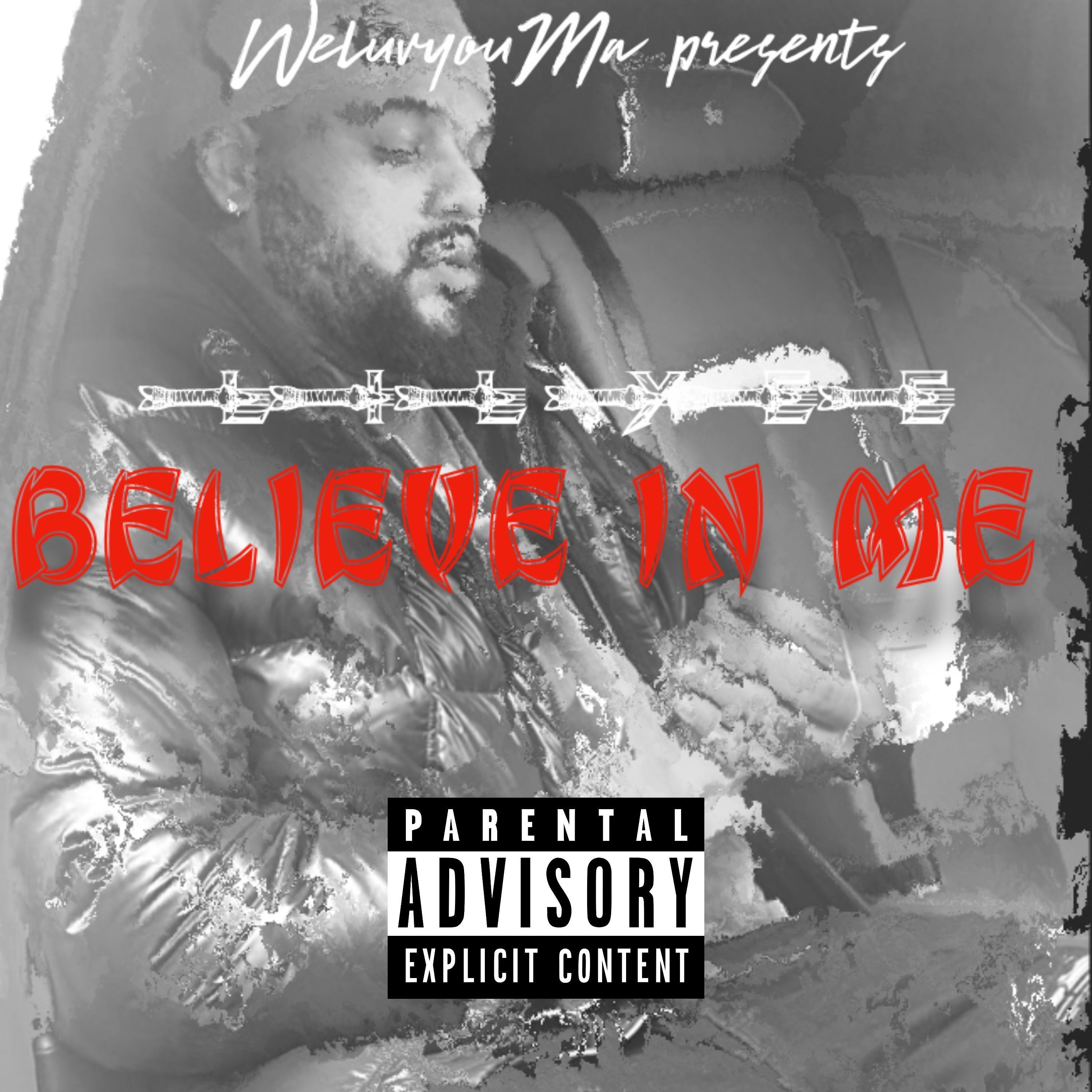 BELIEVE IN ME (feat. LIL YEE)