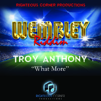 What More (Wembley Riddim)