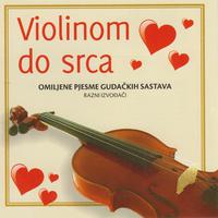 Violinom do srca (Omiljene pjesme gudackih sastava)