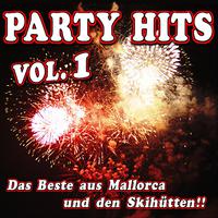 Party Hits Vol. 1 - Das Beste aus Mallorca und den Skihütten!!