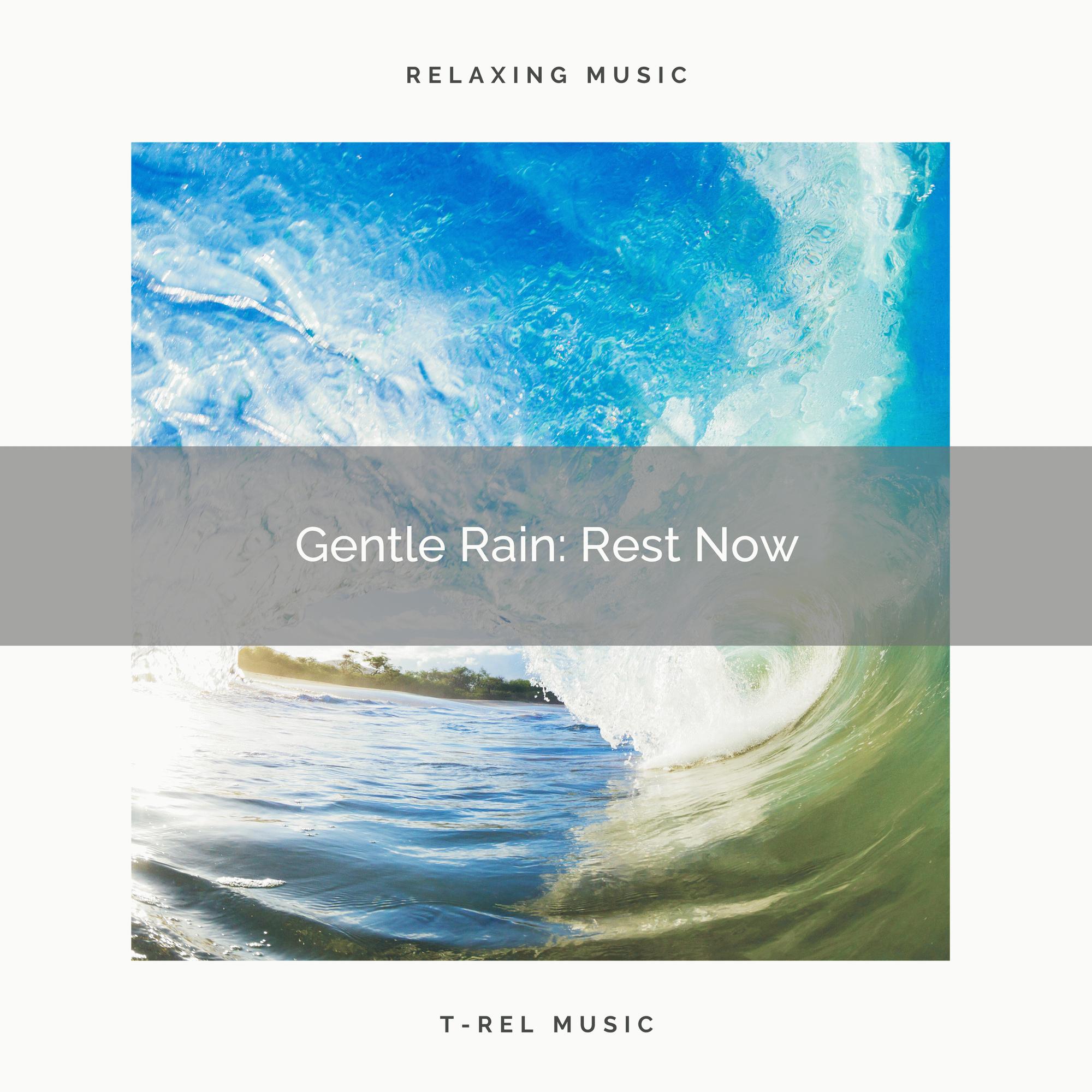 Fresh Rain: Rest Now