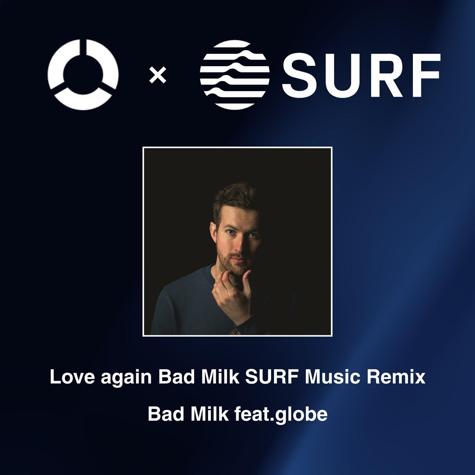 Love again (Bad Milk SURF Music Remix)