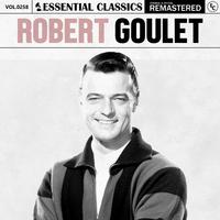 Essential Classics, Vol. 258: Robert Goulet