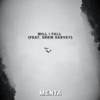 Will I Fall (feat. Drew Harvey)