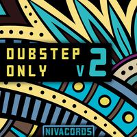 Dubstep Only, V2