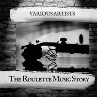 The Roulette Music Story