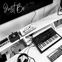 Just Be!