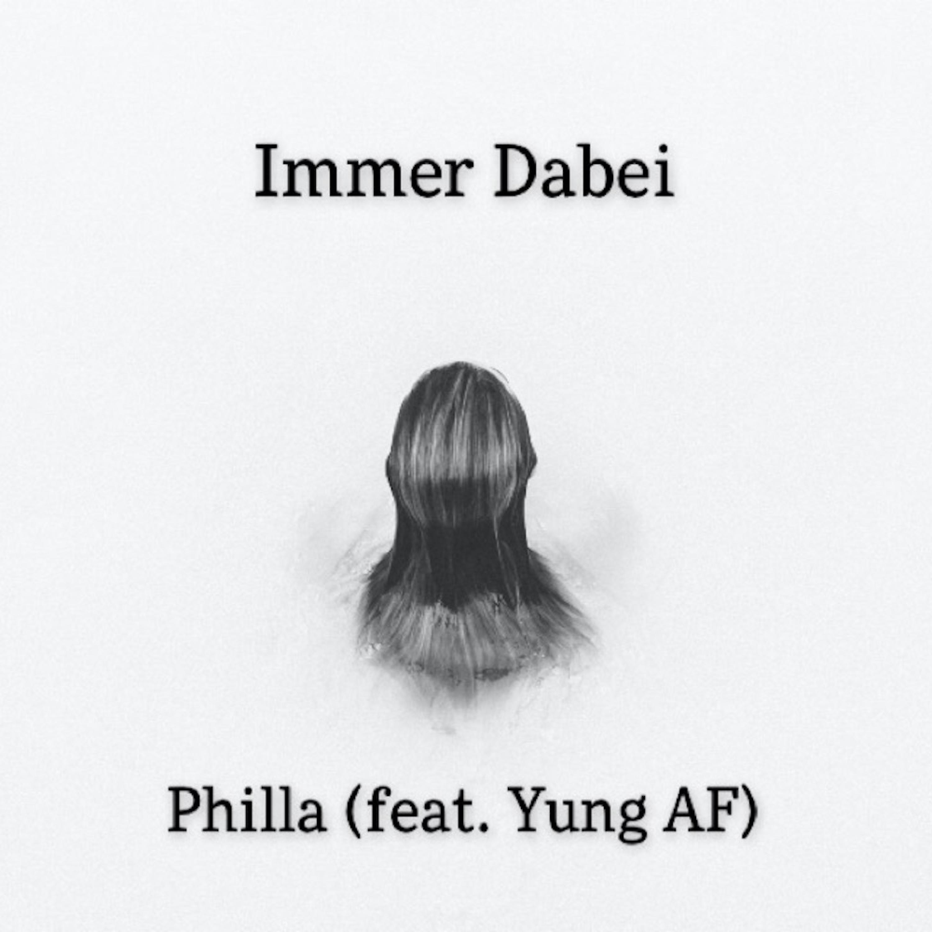 Immer Dabei (feat. Yung AF)
