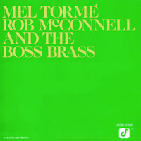 Mel Tormé, Rob McConnell And The Boss Brass