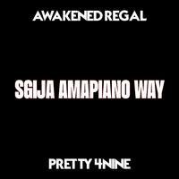 Sgija Amapiano Way (feat. PRETTY 4NINE)