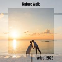 Nature Walk Select 2023