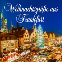 Weihnachtsgrüße aus Frankfurt