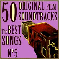 50 Original Film Soundtracks: The Best Songs. No. 5