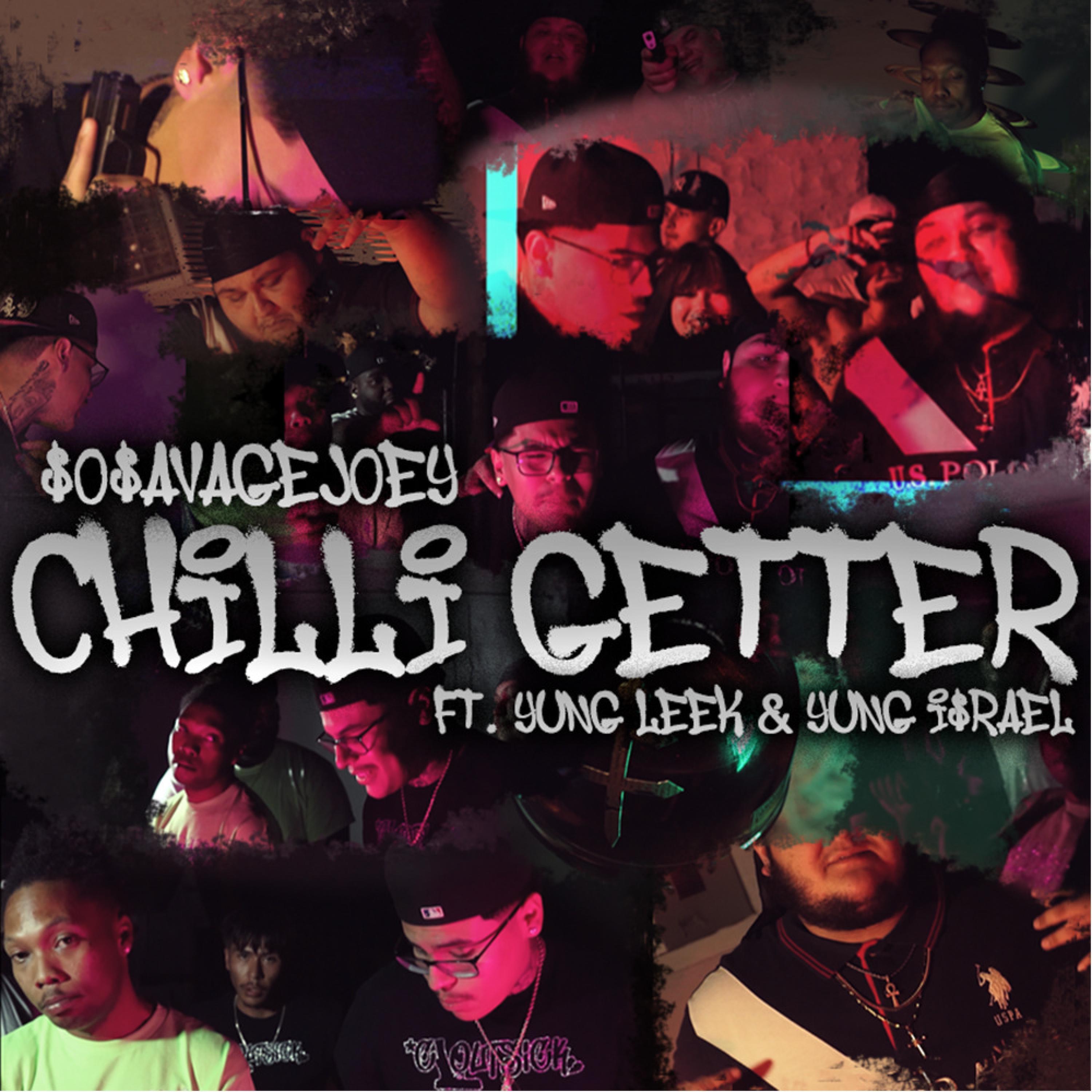 Chilli Getter (feat. Yung Leek & Yung Israel)