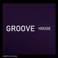 Groove House