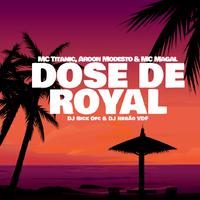 Dose de Royal