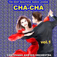 Cha-cha the Most Beautiful Dance Lounge, Vol. 1