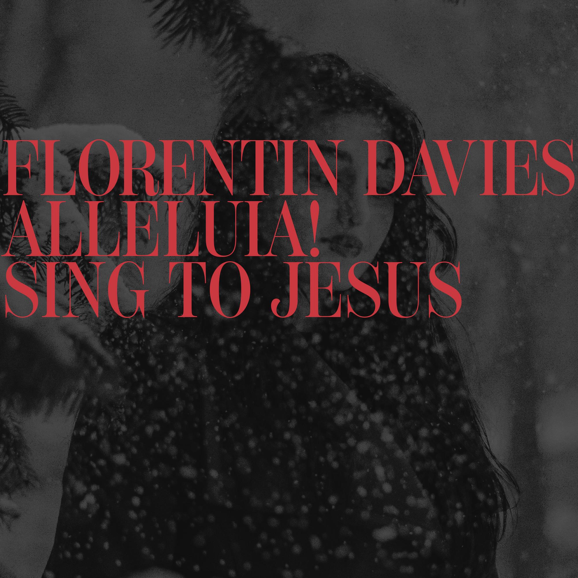 Alleluia! Sing To Jesus
