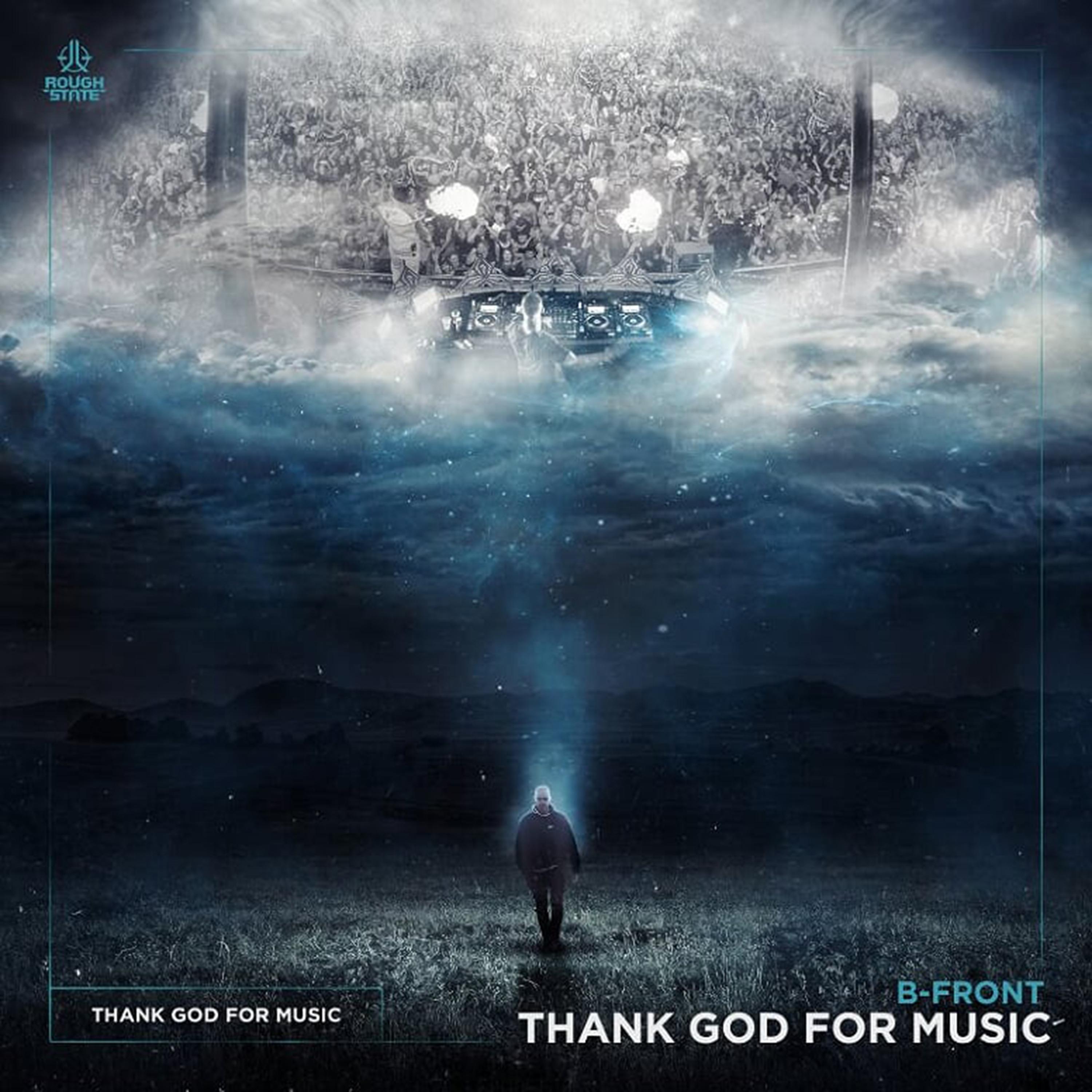 Thank God For Music_B-Front_Thank God For Music | 在线播放_Thank God For Music歌词_Thank God For Music下载 | 网易云音乐