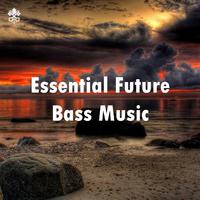 Essential Future Bass Music