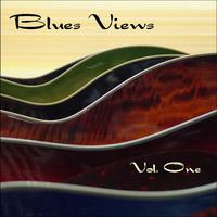 Blues Views Vol. 1