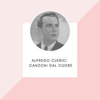 Alfredo Clerici - Canzoni dal cuore