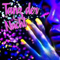 Tanz der Nacht