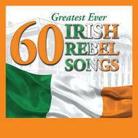 60 Greatest Ever Irish Rebel Songs