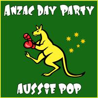 Anzac Day Party Aussie Pop