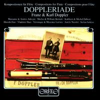 DOPPLER, F. / DOPPLER, K.: Chamber Music (Doppleriade) (A. and M. Adorján, M. and W. Bennett, K. and M. Debost)