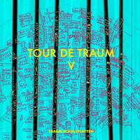 Tour De Traum V Mixed by Riley Reinhold